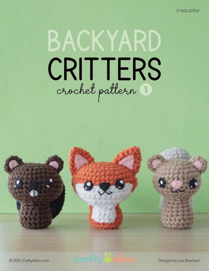 Backyard Critters 1 Crochet Amigurumi Pattern